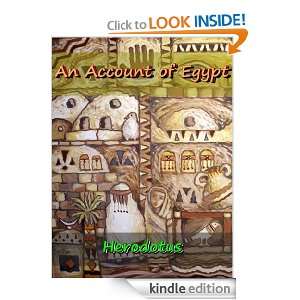 An Account of Egypt By Herodotus (Annotated) Herodotus, G. C 