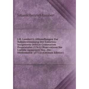   1772) (German Edition) (9785876731234) Johann Heinrich Lambert Books