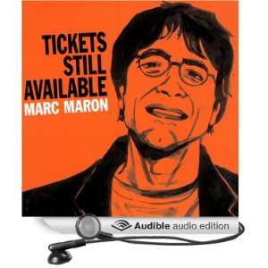    Tickets Still Available (Audible Audio Edition) Marc Maron Books