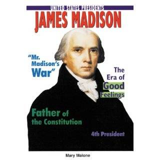 James Madison (United States Presidents (Enslow)) by Mary Malone (Jun 