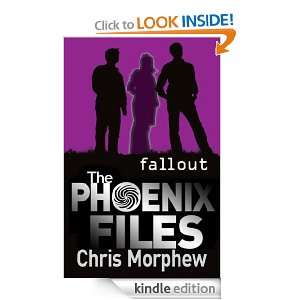 Phoenix Files #5 Fallout Chris Morphew  Kindle Store