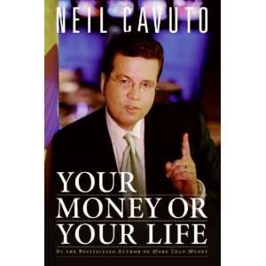   Cavuto, Neil (Author) Oct 03 06[ Paperback ] Neil Cavuto 