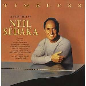    Timeless   The Very Best Of Neil Sedaka Neil Sedaka Music