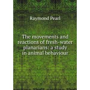   study in animal behaviour Raymond Pearl  Books