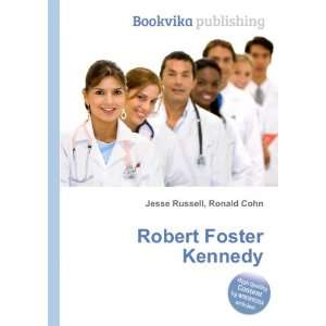  Robert Foster Kennedy Ronald Cohn Jesse Russell Books