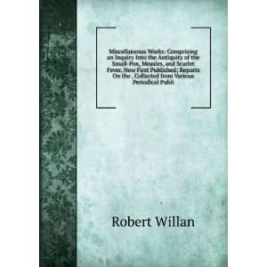   from Various Periodical Publi Robert Willan  Books