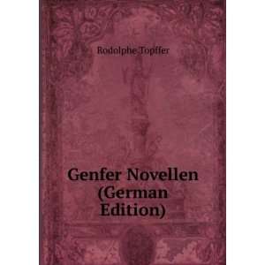 Genfer Novellen (German Edition) Rodolphe Topffer  Books