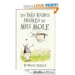   Riches Heures de Mrs Mole Ronald Searle  Kindle Store