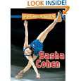 Sasha Cohen (Sports Heroes and Legends) by Anne E. Hill ( Paperback 