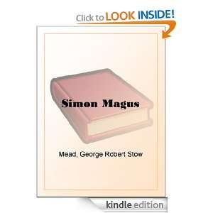 Simon Magus George Robert Stow Mead  Kindle Store
