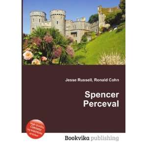  Spencer Perceval Ronald Cohn Jesse Russell Books