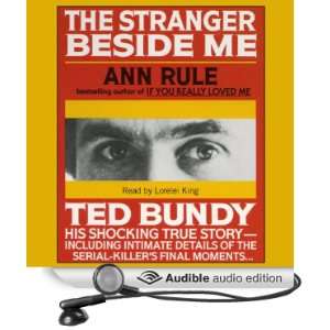   Ted Bundy (Audible Audio Edition) Ann Rule, Lorelei King Books