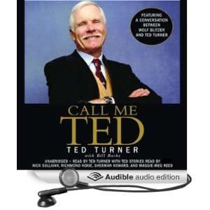    Call Me Ted (Audible Audio Edition) Ted Turner, Bill Burke Books