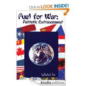 Fuel for War Patriotic Entrancement Charles C. Finn  