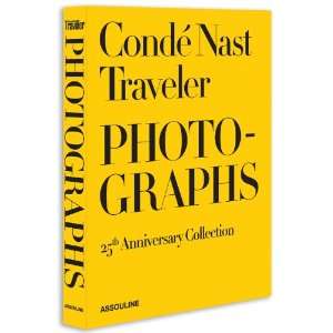  Conde Nast Traveler Photographs 25 Anniversary Collection 