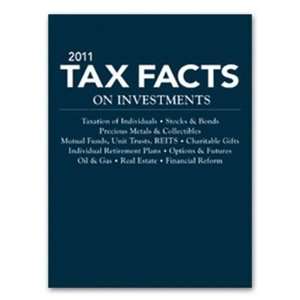 Tax Facts on Investments 2011 By National Underwriter Tax & Financial 