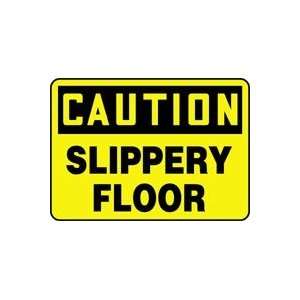  CAUTION SLIPPERY FLOOR Sign   7 x 10 Dura Fiberglass 