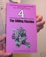 Milling Machine (Book 4) by Dave Gingery/home workshop  