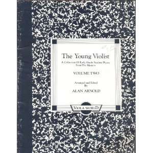  THE YOUNG VIOLIST VOLUME TWO A COLLECTION OF EARLY GRADE 