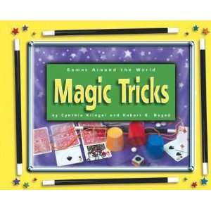  Magic Tricks Cynthia Fitterer/ Noyed, Robert B. Klingel 