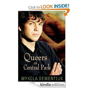 Queers of Central Park Mykola Dementiuk  Kindle Store