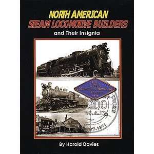  North American Steam Locomotive Builders and Their 
