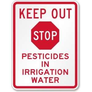   . Pesticides in Irrigation Water High Intensity Grade Sign, 24 x 18