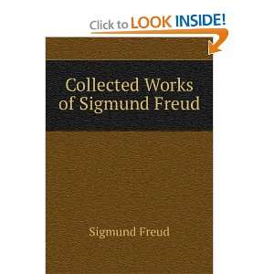  Collected Works of Sigmund Freud Sigmund Freud Books