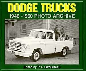 Dodge Trucks 1948 1960 Photo Archive 1995, Paperback 9781882256372 