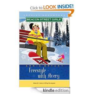 Freestyle with Avery (Beacon Street Girls Special Adventures) [Kindle 