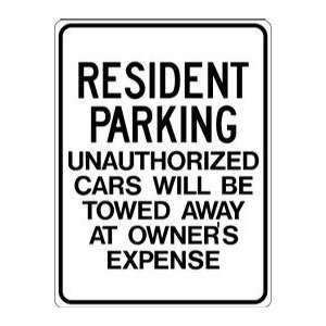  Metal traffic Sign 18x24 Resident Parkingwill be 