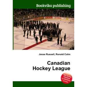  Canadian Hockey League Ronald Cohn Jesse Russell Books